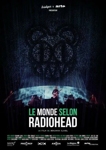 Мир глазами группы Radiohead / Le monde selon Radiohead (2019) фильм смотреть онлайн в хорошем качестве