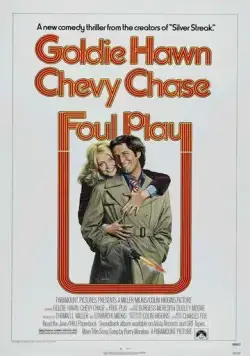 Грязная игра / Foul Play (1978) фильм смотреть онлайн Грязная игра / Foul Play (1978) фильм смотреть онлайн в хорошем качестве