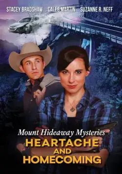 Mount Hideaway Mysteries: Heartache and Homecoming (2022) фильм смотреть онлайн Mount Hideaway Mysteries: Heartache and Homecoming (2022) фильм смотреть онлайн в хорошем качестве