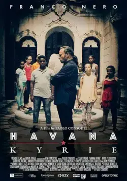 Гаванская песнь / Havana Kyrie (2020) фильм смотреть онлайн Гаванская песнь / Havana Kyrie (2020) фильм смотреть онлайн в хорошем качестве