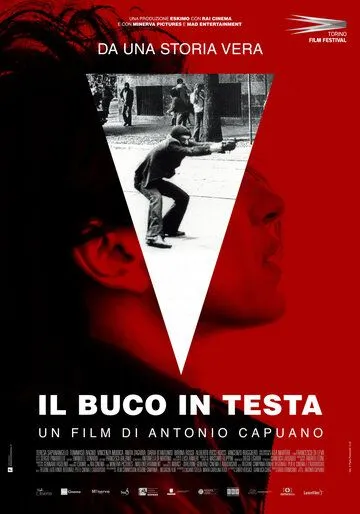 Дыра в голове / Il buco in testa (2020) фильм смотреть онлайн Дыра в голове / Il buco in testa (2020) фильм смотреть онлайн в хорошем качестве