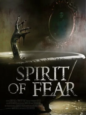 Дух страха / Spirit of Fear (2023) фильм смотреть онлайн Дух страха / Spirit of Fear (2023) фильм смотреть онлайн в хорошем качестве