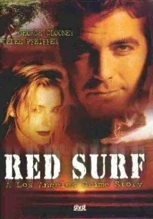 Красный прибой / Red Surf (1989) фильм смотреть онлайн в хорошем качестве