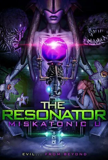 Резонатор: Мискатоникский Университет / The Resonator: Miskatonic U (2021) фильм смотреть онлайн в хорошем качестве