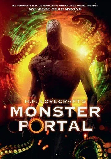Подношение / H.P. Lovecraft's Monster Portal (2022) фильм смотреть онлайн в хорошем качестве