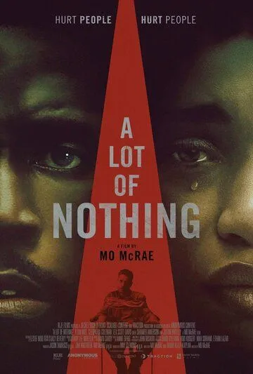 Много ничего / A Lot of Nothing (2022) фильм смотреть онлайн Много ничего / A Lot of Nothing (2022) фильм смотреть онлайн в хорошем качестве
