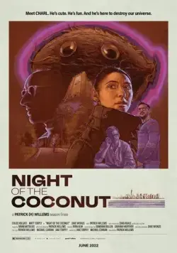Night of the Coconut (2022) фильм смотреть онлайн в хорошем качестве