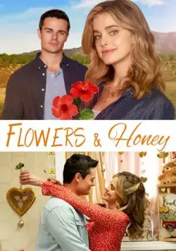 Цветы и мед / Flowers and Honey (2021) фильм смотреть онлайн Цветы и мед / Flowers and Honey (2021) фильм смотреть онлайн в хорошем качестве
