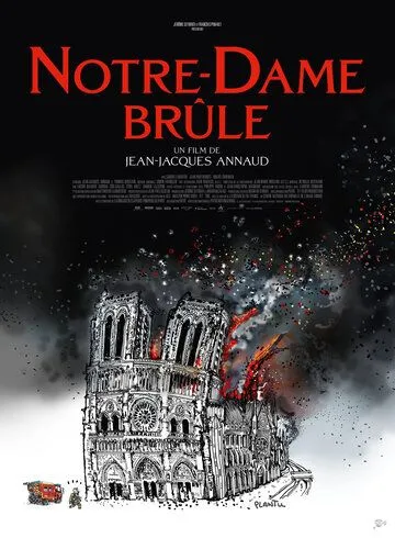 Нотр-Дам в огне / Notre-Dame brûle (2022) фильм смотреть онлайн в хорошем качестве