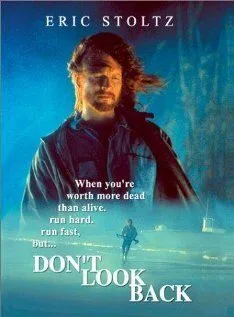 Не оглядывайся / Don't Look Back (1996) фильм смотреть онлайн в хорошем качестве