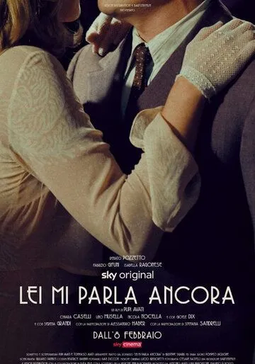 Она говорит со мной / Lei mi parla ancora (2021) фильм смотреть онлайн в хорошем качестве