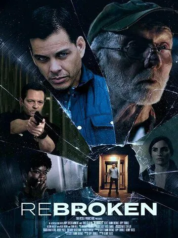 Разбитый / ReBroken (2023) фильм смотреть онлайн Разбитый / ReBroken (2023) фильм смотреть онлайн в хорошем качестве
