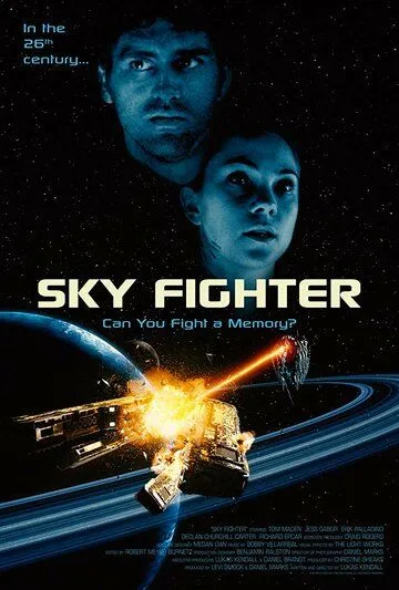 Космический воин / Sky Fighter (2019) фильм смотреть онлайн в хорошем качестве