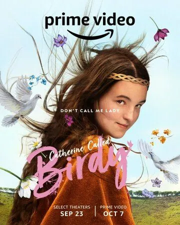 Кэтрин по прозвищу Птичка / Catherine Called Birdy (2022) фильм смотреть онлайн в хорошем качестве