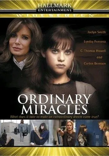 Обыкновенные чудеса / Ordinary Miracles (2005) фильм смотреть онлайн в хорошем качестве
