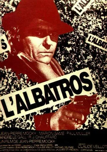 Альбатрос / L'Albatros (1971) фильм смотреть онлайн Альбатрос / L'Albatros (1971) фильм смотреть онлайн в хорошем качестве