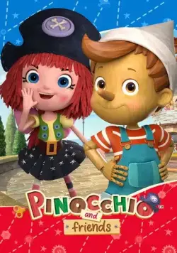 Пиноккио и его друзья / Pinocchio and Friends (2021) мультфильм смотреть онлайн в хорошем качестве