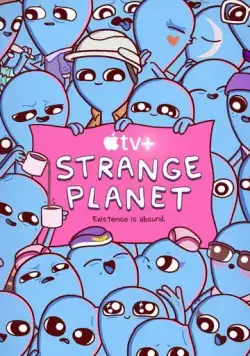 Странная планета / Strange Planet (2023) мультфильм смотреть онлайн Странная планета / Strange Planet (2023) мультфильм смотреть онлайн в хорошем качестве