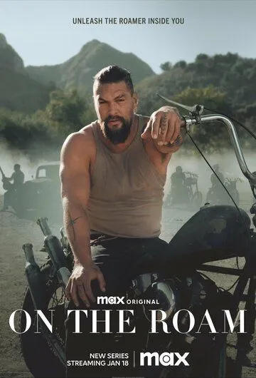 В пути / On the Roam (2024) cериал смотреть онлайн В пути / On the Roam (2024) cериал смотреть онлайн в хорошем качестве