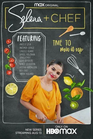 Selena + Chef (2020) cериал смотреть онлайн в хорошем качестве