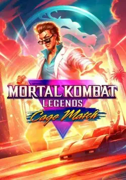 Легенды Мортал Комбат: Матч Кейджа / Mortal Kombat Legends: Cage Match (2023) мультфильм смотреть онлайн Легенды Мортал Комбат: Матч Кейджа / Mortal Kombat Legends: Cage Match (2023) мультфильм смотреть онлайн в хорошем качестве