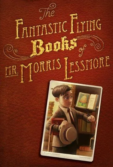 Фантастические летающие книги Мистера Морриса Лессмора / The Fantastic Flying Books of Mr. Morris Lessmore (2011) мультфильм смотреть онлайн Фантастические летающие книги Мистера Морриса Лессмора / The Fantastic Flying Books of Mr. Morris Lessmore (2011) мультфильм смотреть онлайн в хорошем качестве