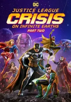 Лига справедливости: Кризис на бесконечных землях. Часть 2 / Justice League: Crisis on Infinite Earths - Part Two (2024) мультфильм смотреть онлайн Лига справедливости: Кризис на бесконечных землях. Часть 2 / Justice League: Crisis on Infinite Earths - Part Two (2024) мультфильм смотреть онлайн в хорошем качестве