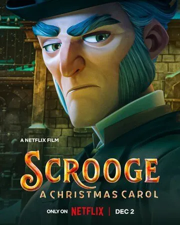Скрудж: Рождественская песнь / Scrooge: A Christmas Carol (2022) мультфильм смотреть онлайн в хорошем качестве