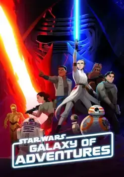 Звёздные войны: Галактика приключений / Star Wars Galaxy of Adventures (2018) мультфильм смотреть онлайн Звёздные войны: Галактика приключений / Star Wars Galaxy of Adventures (2018) мультфильм смотреть онлайн в хорошем качестве