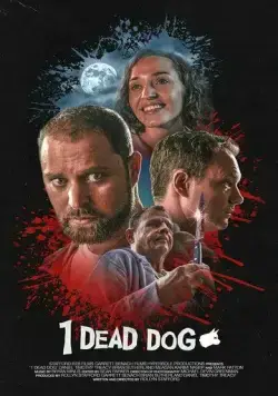 1 Dead Dog (2020) фильм смотреть онлайн 1 Dead Dog (2020) фильм смотреть онлайн в хорошем качестве