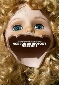 Антология ужасов: Издание 1 / Witchcraft Motion Picture Company Presents: Horror Anthology - Volume 1 (2022) фильм смотреть онлайн Антология ужасов: Издание 1 / Witchcraft Motion Picture Company Presents: Horror Anthology - Volume 1 (2022) фильм смотреть онлайн в хорошем качестве