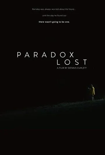 Потерянный парадокс / Paradox Lost (2021) фильм смотреть онлайн Потерянный парадокс / Paradox Lost (2021) фильм смотреть онлайн в хорошем качестве