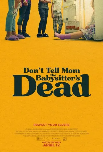 Не говори маме, что няня умерла / Don't Tell Mom the Babysitter's Dead (2024) фильм смотреть онлайн Не говори маме, что няня умерла / Don't Tell Mom the Babysitter's Dead (2024) фильм смотреть онлайн в хорошем качестве