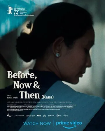 Раньше, сейчас и потом / Before, Now, & Then (2022) фильм смотреть онлайн Раньше, сейчас и потом / Before, Now, & Then (2022) фильм смотреть онлайн в хорошем качестве
