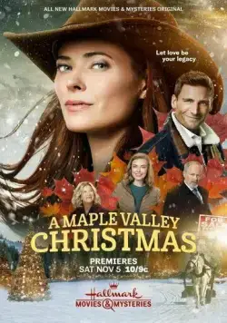 Рождество в Кленовой долине / A Maple Valley Christmas (2022) фильм смотреть онлайн Рождество в Кленовой долине / A Maple Valley Christmas (2022) фильм смотреть онлайн в хорошем качестве