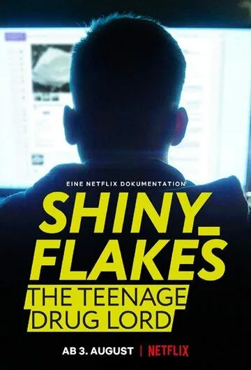 Shiny_Flakes: Молодой наркобарон / Shiny_Flakes: The Teenage Drug Lord (2021) фильм смотреть онлайн Shiny_Flakes: Молодой наркобарон / Shiny_Flakes: The Teenage Drug Lord (2021) фильм смотреть онлайн в хорошем качестве