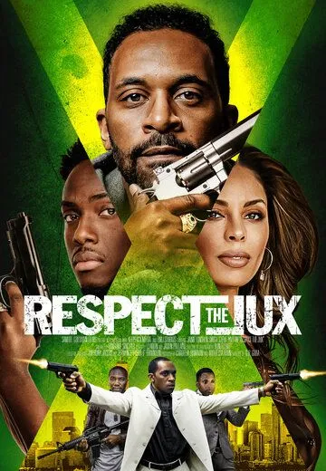 Respect the Jux (2022) фильм смотреть онлайн Respect the Jux (2022) фильм смотреть онлайн в хорошем качестве