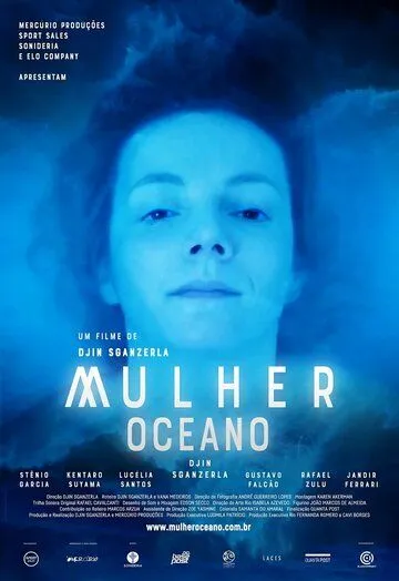 Женщина океана / Mulher Oceano (2020) фильм смотреть онлайн в хорошем качестве