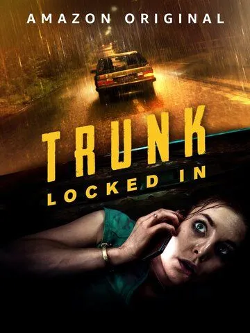 Багажник: Запертая / Trunk (2023) фильм смотреть онлайн Багажник: Запертая / Trunk (2023) фильм смотреть онлайн в хорошем качестве