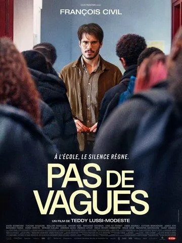 Хороший учитель / Pas de vagues (2024) фильм смотреть онлайн Хороший учитель / Pas de vagues (2024) фильм смотреть онлайн в хорошем качестве