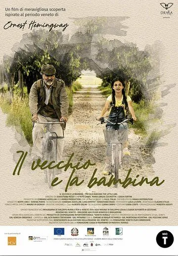 Il vecchio e la bambina (2021) фильм смотреть онлайн в хорошем качестве