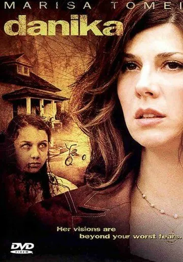 Даника / Danika (2005) фильм смотреть онлайн Даника / Danika (2005) фильм смотреть онлайн в хорошем качестве
