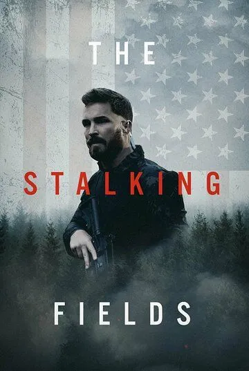 Зона преследования / The Stalking Fields (2023) фильм смотреть онлайн Зона преследования / The Stalking Fields (2023) фильм смотреть онлайн в хорошем качестве
