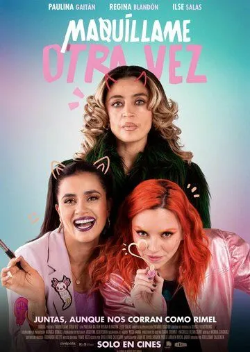 Ещё один макияж / Maquíllame otra vez (2023) фильм смотреть онлайн Ещё один макияж / Maquíllame otra vez (2023) фильм смотреть онлайн в хорошем качестве