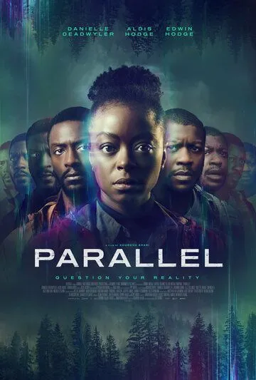 Параллельные пространства / Parallel (2024) фильм смотреть онлайн в хорошем качестве