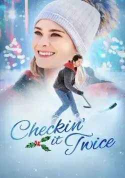 Проверь дважды / Checkin' It Twice (2023) фильм смотреть онлайн в хорошем качестве