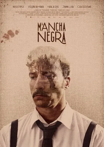 La mancha negra (2020) фильм смотреть онлайн La mancha negra (2020) фильм смотреть онлайн в хорошем качестве
