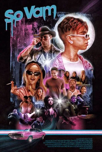 So Vam (2021) фильм смотреть онлайн So Vam (2021) фильм смотреть онлайн в хорошем качестве