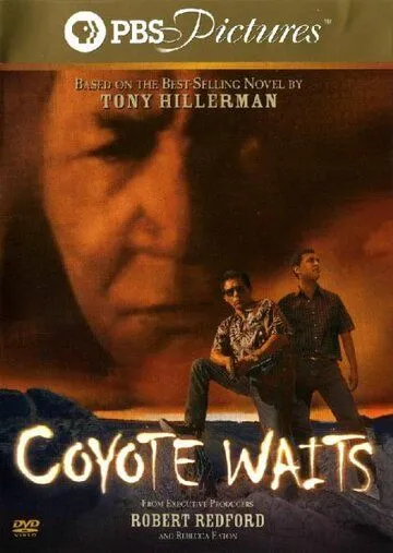 Coyote Waits (2003) фильм смотреть онлайн в хорошем качестве
