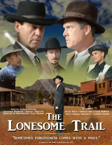 The Lonesome Trail (2019) фильм смотреть онлайн в хорошем качестве